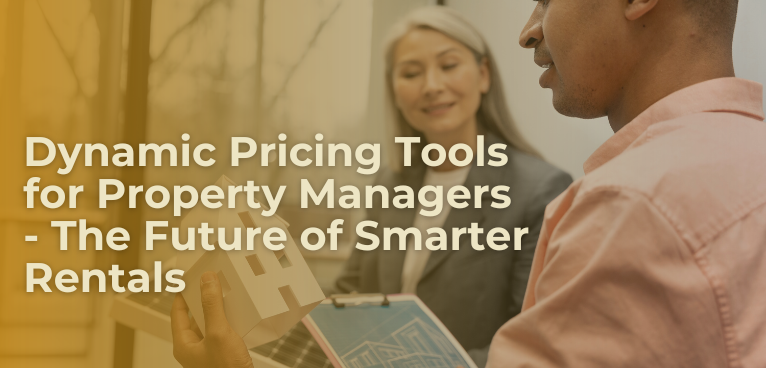 Dynamic Pricing Tools for Property Managers