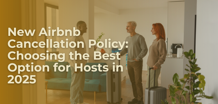 New Airbnb Cancellation Policy: Choosing the Best Option for Hosts in 2025